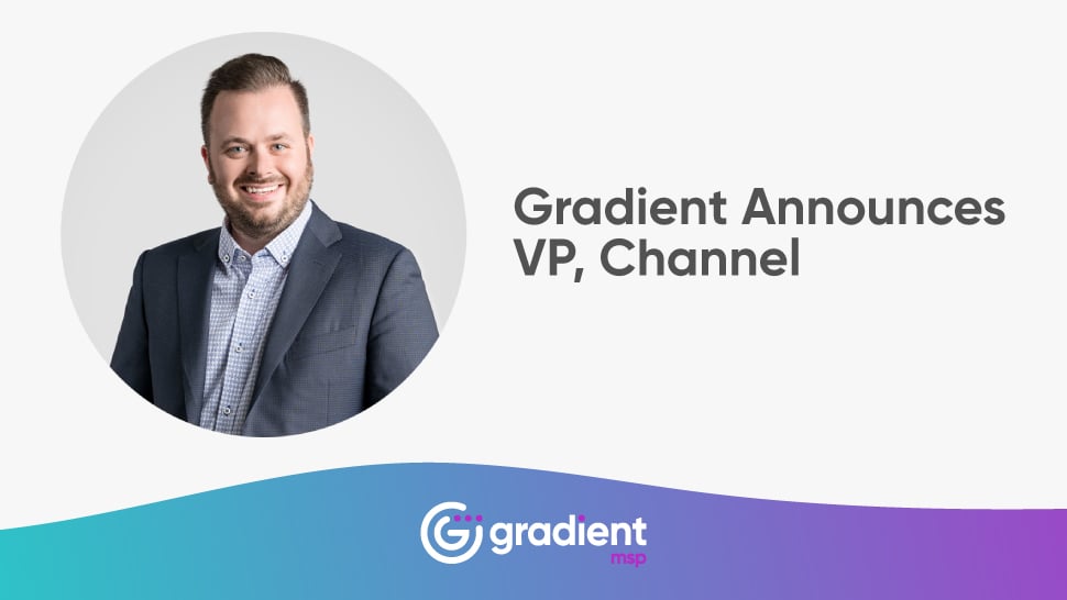 Gradient announces VP, Channel
