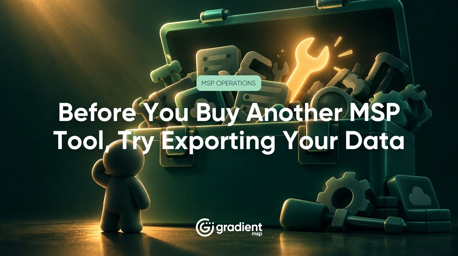 MSPs buy tools to solve problems. The problem is often not the tool. Here is the one exercise that reveals whether a new purchase is necessary before you make it.