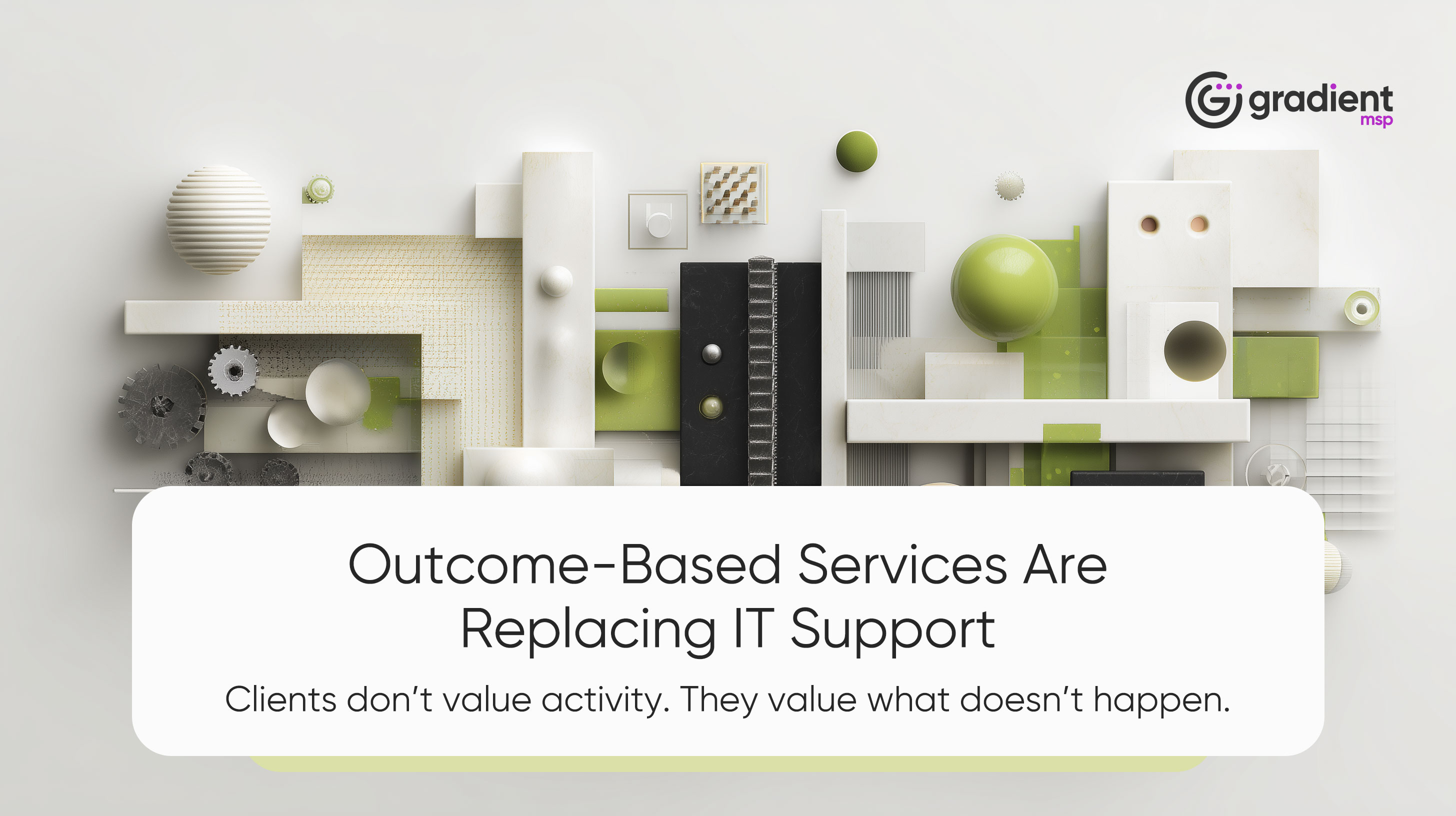 Outcome-Based Services Are Replacing “IT Support”