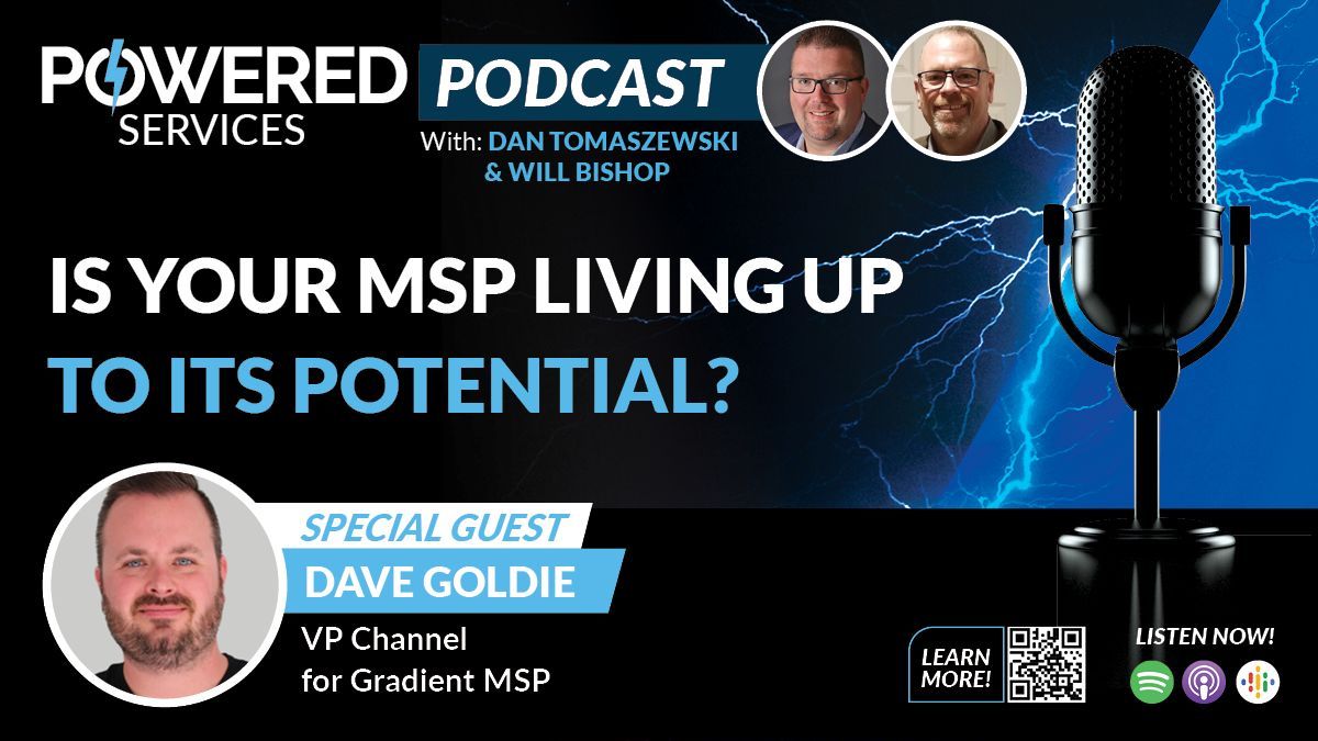 Powered Services: Is Your MSP Living up to its Potential?