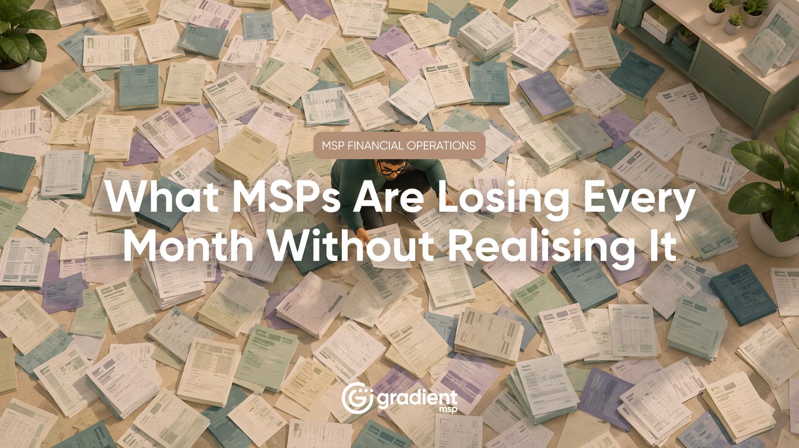 The Real Cost of Manual Billing: What MSPs Are Losing Every Month Without Realising It