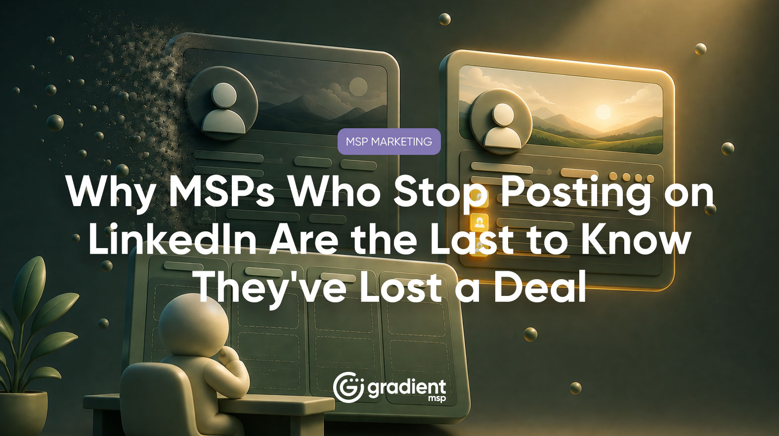 The pipeline impact of going dark on LinkedIn does not arrive immediately. It arrives 90 days later, when the prospects who stopped seeing you started seeing someone else. Here is why MSPs are always the last to know they lost a deal to silence.