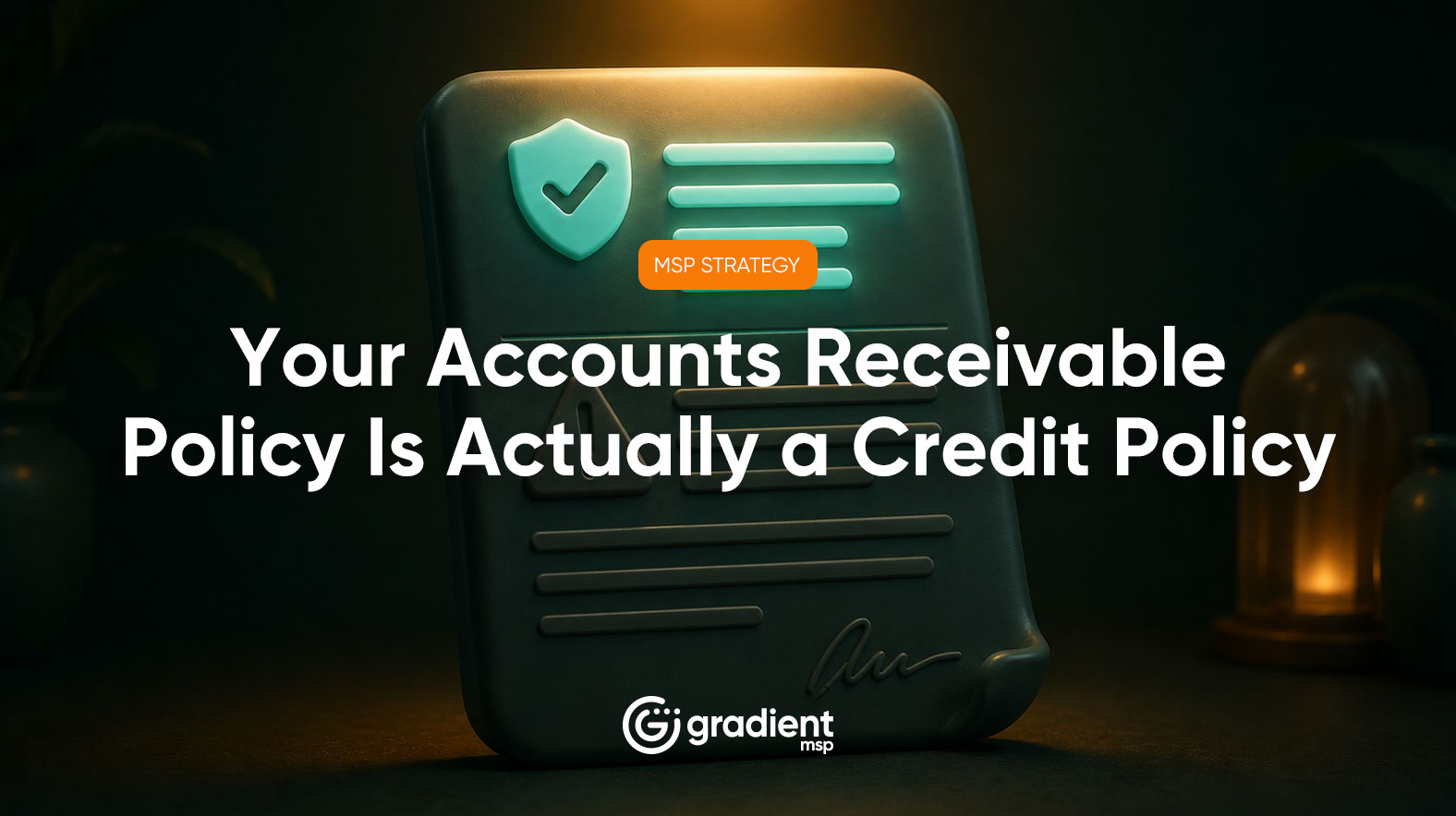Meta description: Most MSPs treat their accounts receivable policy as an administrative document. It is not. Every payment term you offer is a credit decision. Here is why that reframe matters and what to do about it.