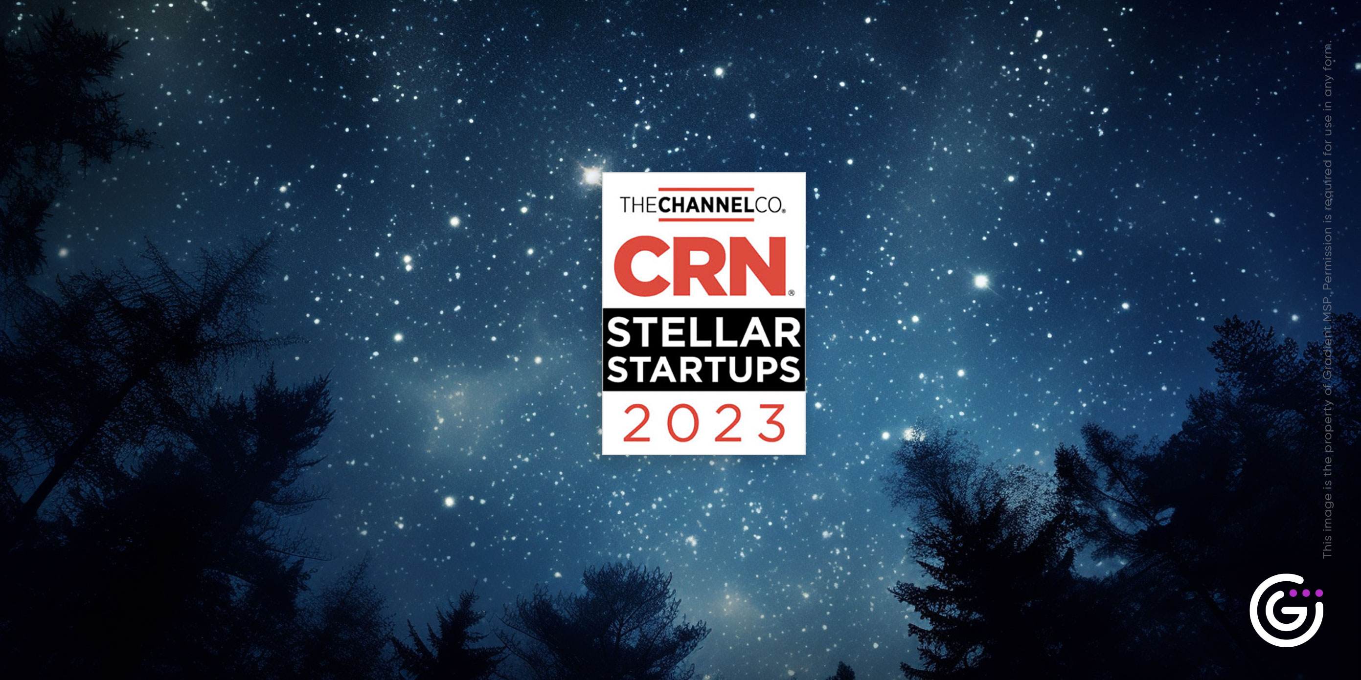 Gradient MSP Named Stellar Startup by CRN